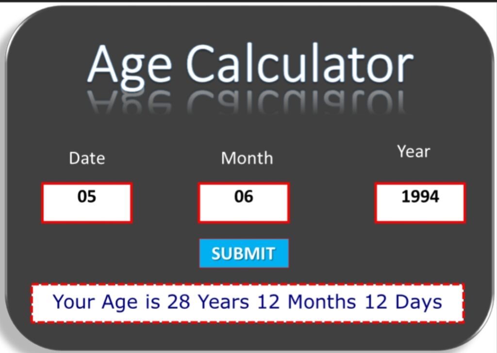 Detailed Age Calculator showing exact age in years, months, and days
